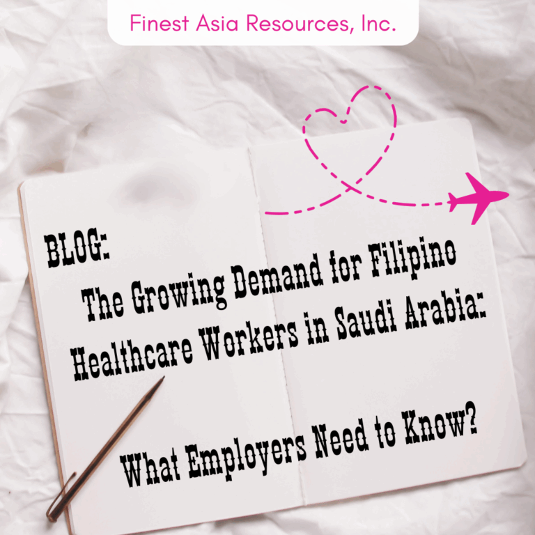 The Growing Demand for Filipino Healthcare Workers in Saudi Arabia: What Employers Need to Know