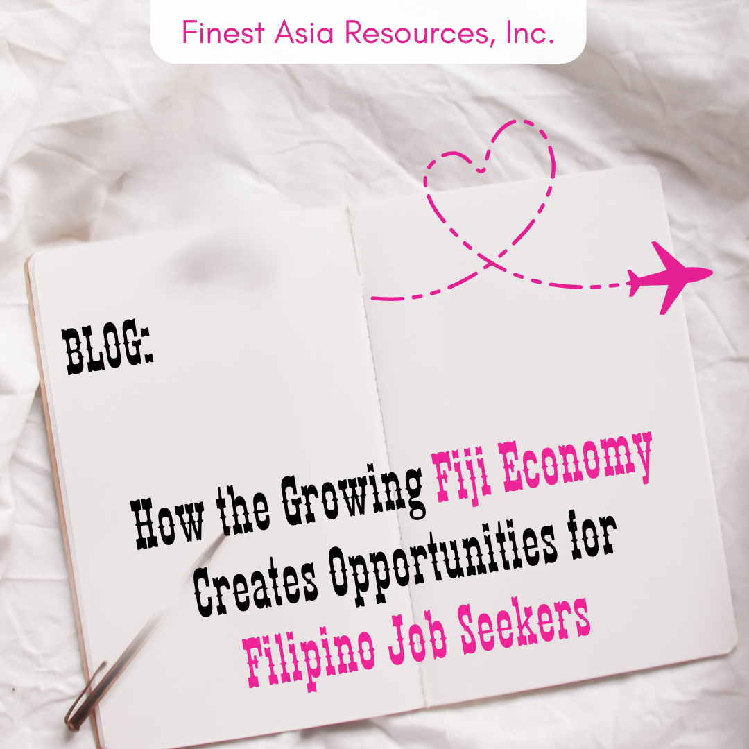 How the Growing Fiji Economy Creates Opportunities for Filipino Job Seekers