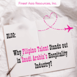 Why Filipino Talent Stands out in Saudi Arabia’s Hospitality Industry?
