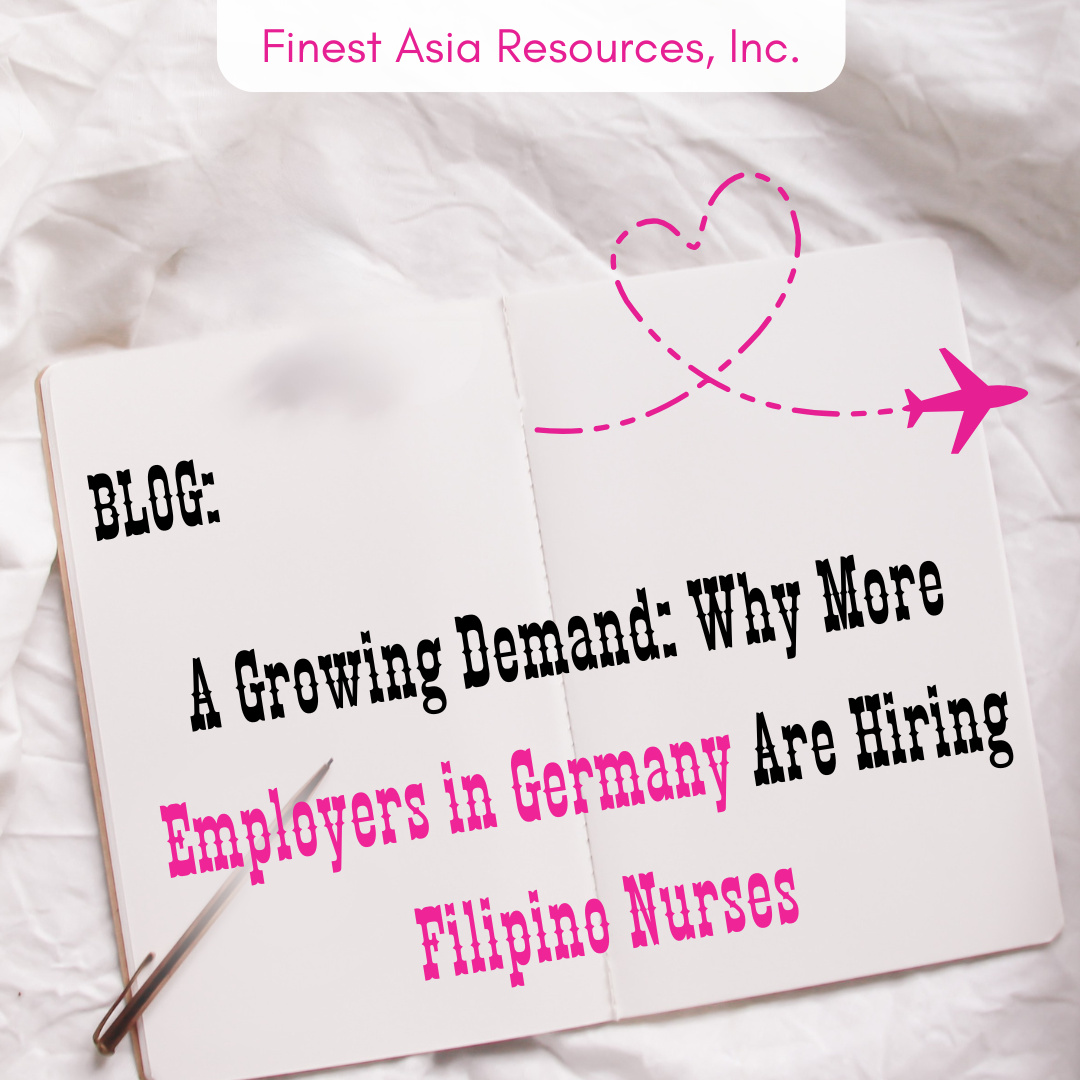A Growing Demand: Why More Employers in Germany Are Hiring Filipino Nurses