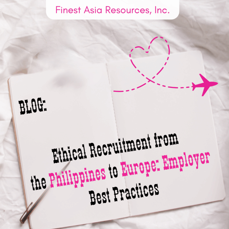 Ethical Recruitment from the Philippines to Europe: Employer Best Practices