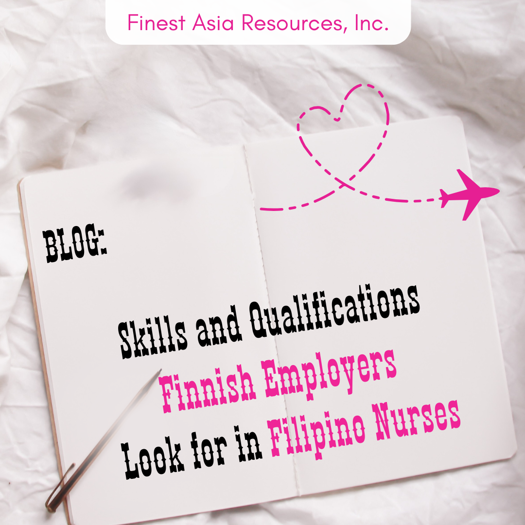 Skills and Qualifications Finnish Employers Look for in Filipino Nurses