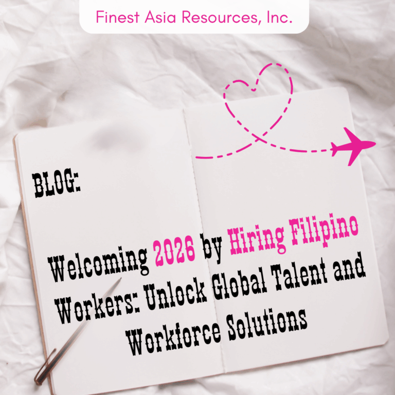Welcoming 2026 by Hiring Filipino Workers: Unlock Global Talent and Workforce Solutions