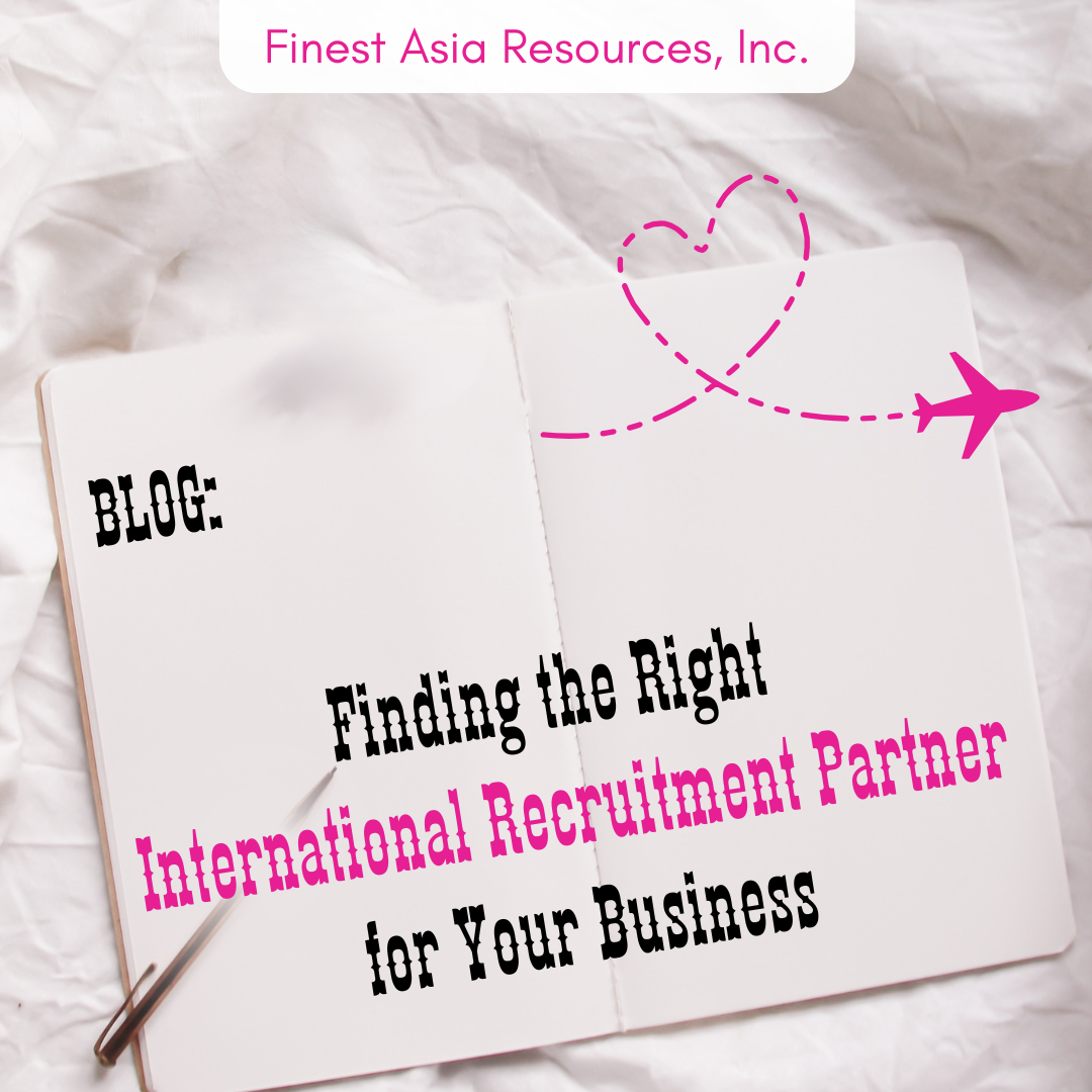 Finding the Right International Recruitment Partner for Your Business