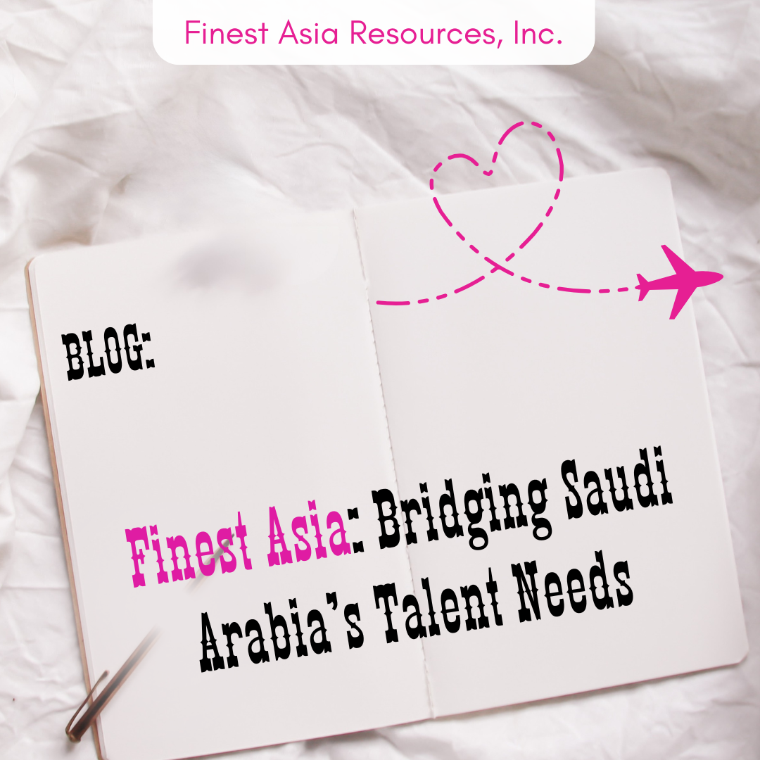 Finest Asia: Bridging Saudi Arabia’s Talent Needs