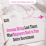 Overseas Hiring Lead Times: What Employers Need to Plan Before Recruitment