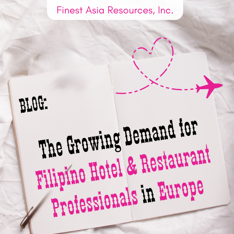 The Growing Demand for Filipino Hotel & Restaurant Professionals in Europe